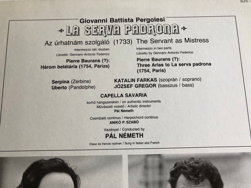 Giovanni Pergolesi - La serva Padrona 2x LP Stereo / Katalin Farkas - József Gregor / Capella Savaria / Conducted by Pál Németh / Hungaroton 1986 / SLPD 12846 (SLPD12846)