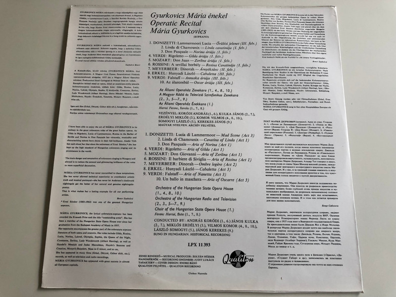Mária Gyurkovics Soprano - Operatic Recital / Hungarian State Opera Orchestra & Chorus / Conducted by Koródi András, Kulka János, Erdélyi Miklós / Qualiton / LPX 11393 (LPX11393)