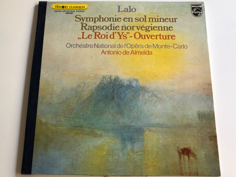 Lalo - Symphonie En Sol Mineur, Rapsodie Norvegienne, ''Le Roi d'Ys'' - Ouverture/ Orchestre National De l'Opera de Monte - Carlo / Conducted by Antonio De Almeida/ 6500 927