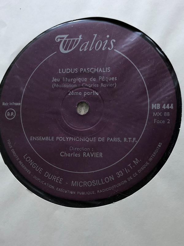 Ludus Paschalis - Ensamble Polyphonique de Paris, Liturgical Easter Play / Valois / Direction: Charles Ravier/ LP, MONO / MB 444