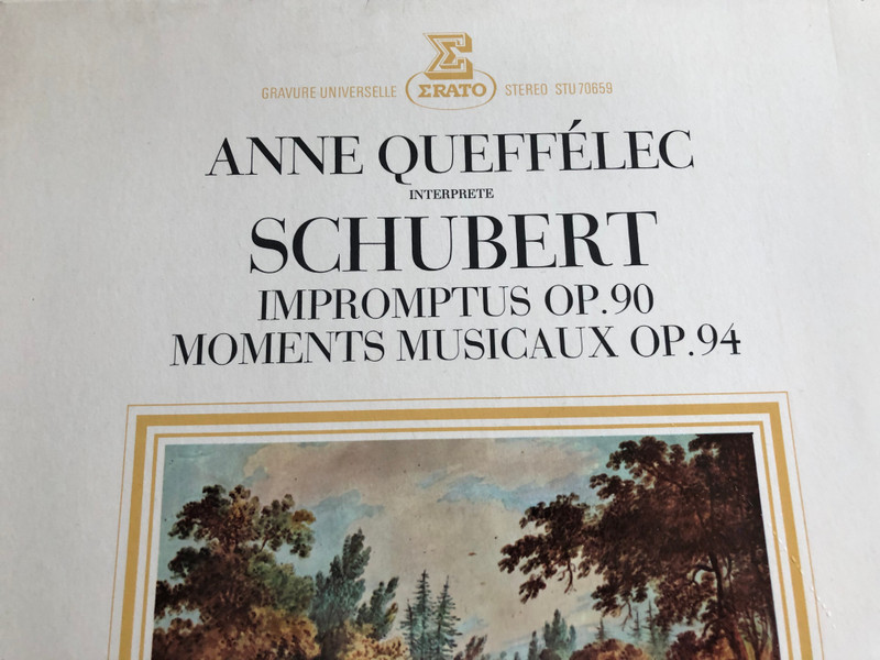 Anne Queffélec Interprete Schubert ‎/ Impromptus Op.90 / Moments Musicaux Op.94 / ERATO LP STEREO / STU 70659