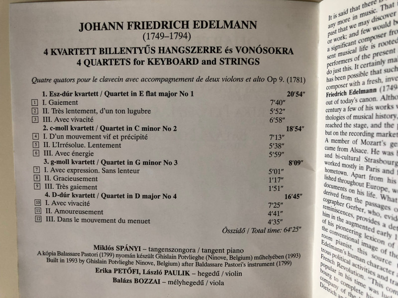 J. F. Edelmann - 4 Quarterts for Keyboard and Strings / Miklós Spányi tangent piano / Erika Petőfi, László Paulik violin / Balázs Bozzai viola / Hungaroton Classic Audio CD 2002 / HCD 31878 (5991813187826)