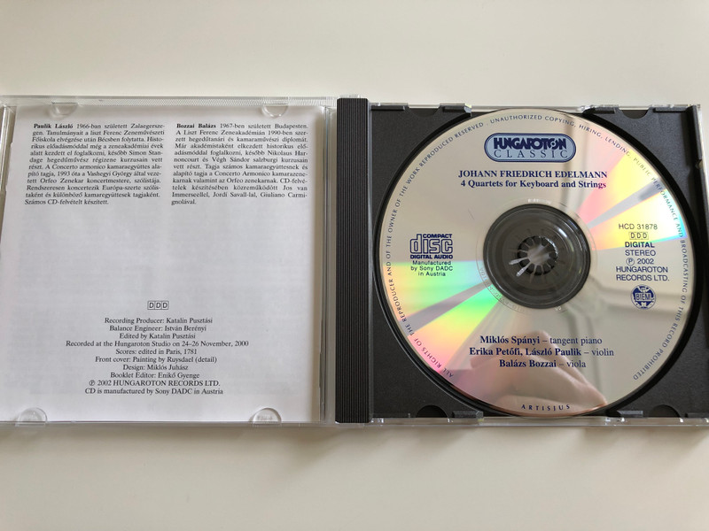 J. F. Edelmann - 4 Quarterts for Keyboard and Strings / Miklós Spányi tangent piano / Erika Petőfi, László Paulik violin / Balázs Bozzai viola / Hungaroton Classic Audio CD 2002 / HCD 31878 (5991813187826)