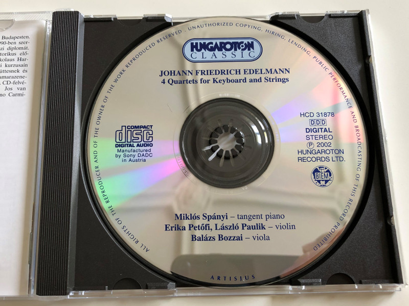 J. F. Edelmann - 4 Quarterts for Keyboard and Strings / Miklós Spányi tangent piano / Erika Petőfi, László Paulik violin / Balázs Bozzai viola / Hungaroton Classic Audio CD 2002 / HCD 31878 (5991813187826)