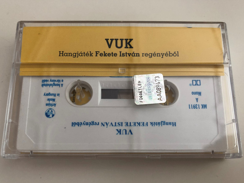 Vuk - Hangjáték Fekete István regényéből / Directed by Gothár Péter / Written by Szabó Éva / Hungarian Audio drama based on Vuk the litte Fox / Hungaroton Classic Audio Casette 1982 / MK 13911 (MK13911)