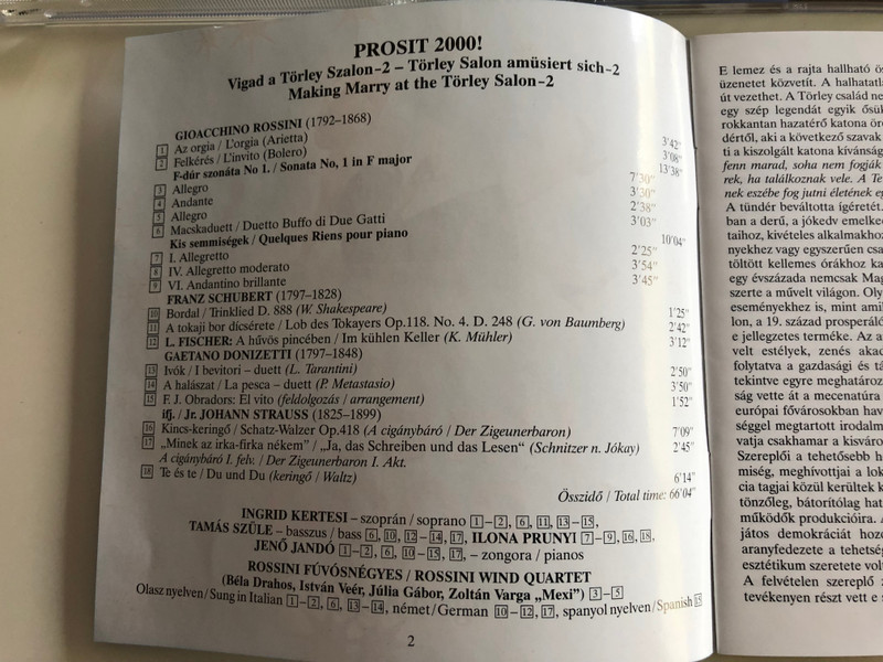 Prosit 2000! / Rossini, Schubert, Strauss / Ingrid Kertesi soprano, Tamás Szüle bass, Ilona Prunyi, Jenő Jandó piano / Rossini Wind Quartet / KBT002 / Audio CD 1999 (KBT002)