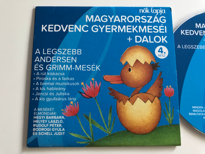 Magyarország kedvenc gyermekmeséi - A legszebb Andersen és Grimm-mesék + Dalok 4. rész / Audio CD 2011 / The Favorite Children's Tales of Hungary vol. 4 (602527819006)