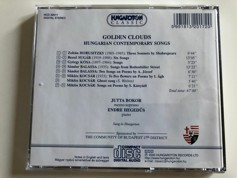Golden Clouds - Hungarian Contemporary Songs / Horusitzky, R. Sugár, Kósa, Balassa, Kocsár / Jutta Bokor mezzo-soprano, Endre Hegedűs, piano / Hungaroton Classic Audio CD 2000 / HCD 32017 (5991813201720)
