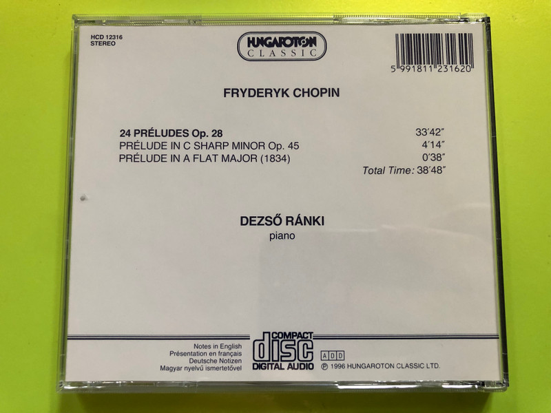 Chopin - 24 préludes Op. 28, Prélude in C sharp minor Op. 45, Prélude in A flat major (1834) / Dezső Ránki piano / Hungaroton Classic Audio CD 1996 / HCD 12316 (5991811231620)
