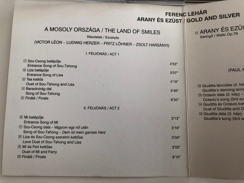 Ferenc Lehár - Gold and Silver / The Land of Smiles excerpts / Gold and Silver - waltz, Arany és ezüst-keringő Giuditta excerpts / Hungaroton Classic Audio CD 1995 / HCD 16809 (5991811680923)
