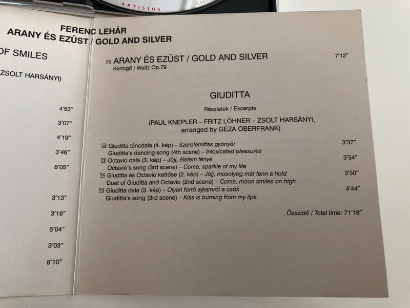 Ferenc Lehár - Gold and Silver / The Land of Smiles excerpts / Gold and Silver - waltz, Arany és ezüst-keringő Giuditta excerpts / Hungaroton Classic Audio CD 1995 / HCD 16809 (5991811680923)