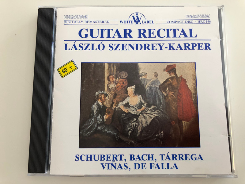 Guitar Recital - László Szendrey-Karper / Schubert, Bach, Tárrega, Vinas, De falla / Hugaroton White Label Audio CD 1990 / HRC 146 (5991810014620)