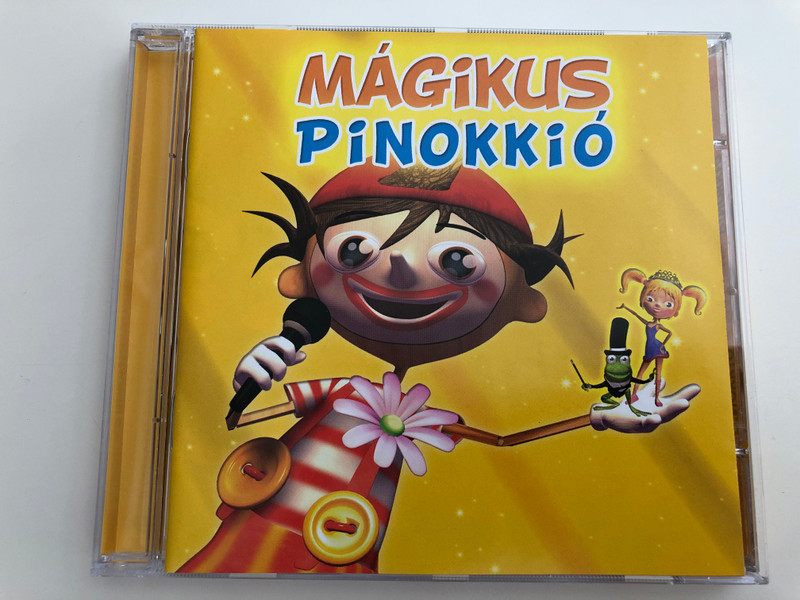 Mágikus Pinokkió / Koczogh Kitti, Becz Bernadett / Hungarian text by Csajtay Csaba / Videoklip, Karaoke, Háttérkép, Kifestő és Jelmezbál Pinokkióval! / Hungarian Children's Songs / Lavista Audio CD 2007 / EMI (0094639806225)