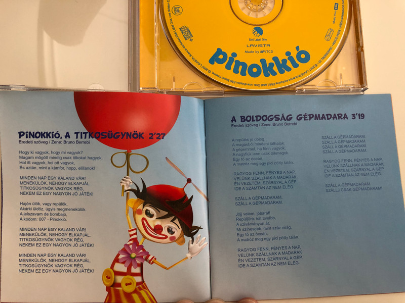 Mágikus Pinokkió / Koczogh Kitti, Becz Bernadett / Hungarian text by Csajtay Csaba / Videoklip, Karaoke, Háttérkép, Kifestő és Jelmezbál Pinokkióval! / Hungarian Children's Songs / Lavista Audio CD 2007 / EMI (0094639806225)