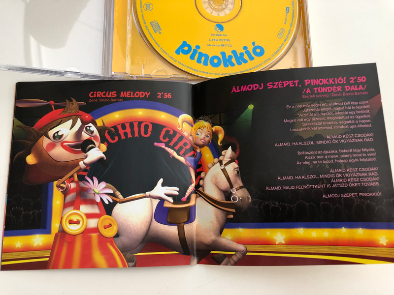 Mágikus Pinokkió / Koczogh Kitti, Becz Bernadett / Hungarian text by Csajtay Csaba / Videoklip, Karaoke, Háttérkép, Kifestő és Jelmezbál Pinokkióval! / Hungarian Children's Songs / Lavista Audio CD 2007 / EMI (0094639806225)