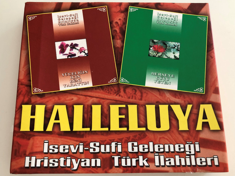 Halleluya / Isevi-Sufi Geleneği, Hristiyan Türk Ilahileri / Turkish Christian Songs & Chants / yüceliğin icin beni yarattin, herşeye gücü yeten / Audio CD SET / 2x CD (halleluyaTUR2CD)