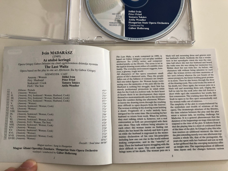 Iván Madarász - The Last Waltz - Az utolsó keringő / Opera in one act / Ildikó Iván, Tamara Takács / Hungarian State Opera Orchestra / Conducted by Gábor Hollerung / Hungaroton Classic Audio CD 2009 / HCD 32573 (5991813257321)