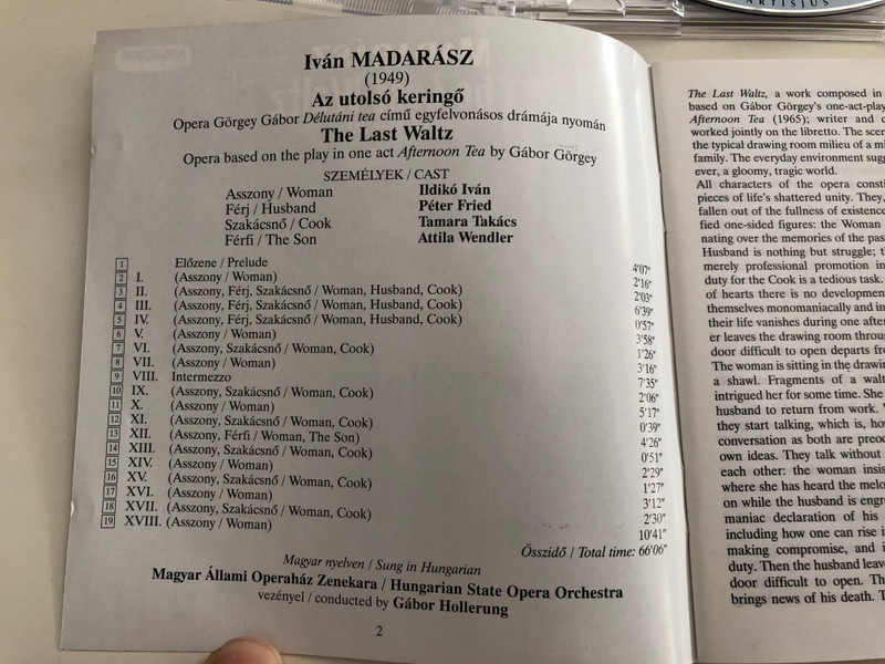 Iván Madarász - The Last Waltz - Az utolsó keringő / Opera in one act / Ildikó Iván, Tamara Takács / Hungarian State Opera Orchestra / Conducted by Gábor Hollerung / Hungaroton Classic Audio CD 2009 / HCD 32573 (5991813257321)