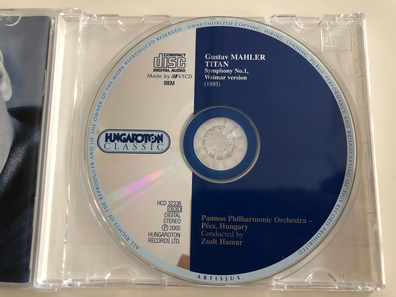 Gustav Mahler - Titan / Weimar version 1893 / Symphonic poem in symphonic form / Pannon Philharmonic Orchestra Pécs, Hungary / Conducted by Zsolt Hamar / Hungaroton Classic Audio CD 2005 / HCD 32338 (5991813233820)