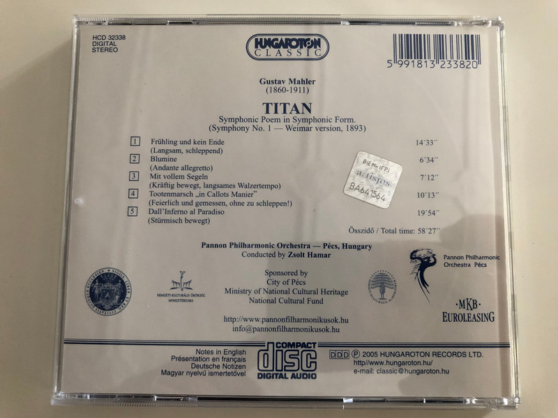 Gustav Mahler - Titan / Weimar version 1893 / Symphonic poem in symphonic form / Pannon Philharmonic Orchestra Pécs, Hungary / Conducted by Zsolt Hamar / Hungaroton Classic Audio CD 2005 / HCD 32338 (5991813233820)