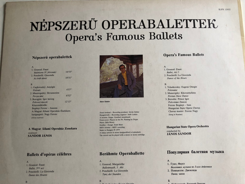 Nepszeru Operabalettek / Opera's Famous Ballets / Conducted: Janos Sandor, Hungarian State Opera Orchestra / HUNGAROTON LP STEREO / SLPX 12032