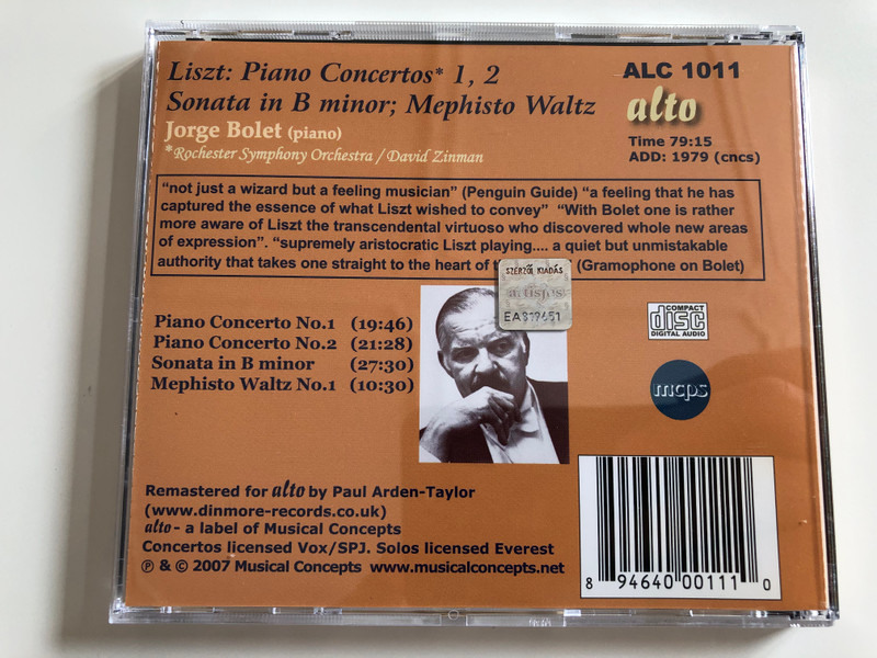  Liszt: Piano Concertos 1, 2, Sonata in B minor, Mephisto Waltz / Jorge Bolet piano / Rochester Symphony Orchestra / Cond. David Zinman / Audio CD 2007 / ALC 1011 (894640001110)