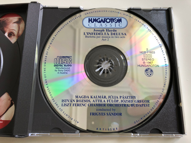 Joseph Haydn - L'infedeltá Delusa - Burletta per musica in due atti / Magda Kalmár, Júlia Pászthy, István Rozsos, Attila Fülöp, József Gregor / Liszt Ferenc Chamber Orchestra / Conducted by Frigyes Sándor / Hungaroton Classic Audio CD 1997 / HCD 11832-33 / 2CD (5991811183226)