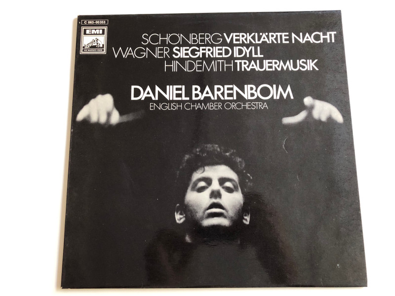 Schönberg - Verklärte Nacht / Wagner - Siegfried Idyll / Hindemith - Trauermusik / Conducted: Daniel Barenboim / English Chamber Orchestra / EMI ELECTROLA LP / 1C 063-00 353