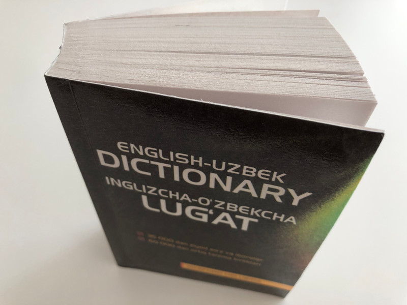 English - Uzbek Dictionary / Inglizcha-O'zbekcha Lug'at / 35000 dan ziyod so'z va iboralar / More thean 35000 words and phrases / Oksford Uslubida / Paperback 2018 (9789943404441)
