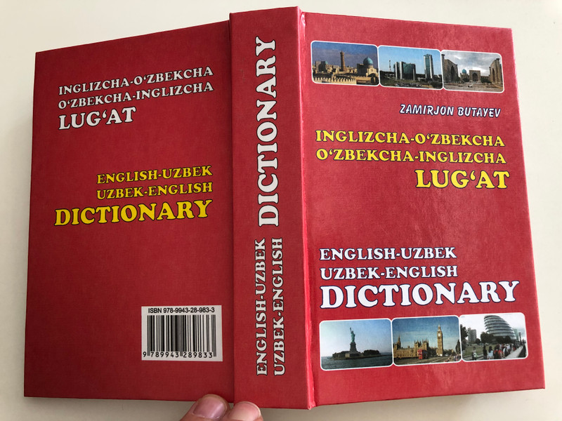  English - Uzbek, Uzbek-English Dictionary by Zamirjon Butayev / Inglizcha-O'zbekcha, O'zbekcha-Inglizcha Lug'at / 24000 entries / 24000 so'z / Toshkent "O'zbekiston" 2018 (9789943289833)
