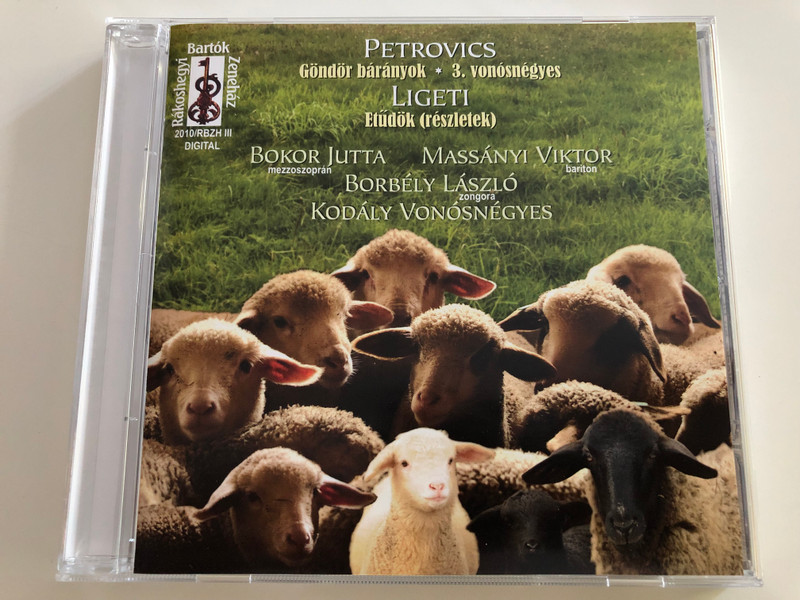 Petrovics - Göndör bárányok, 3. vonósnégyes / Ligeti - Etűdök (részletek) / Bokor Jutta, mezzo-soprano / Massányi Viktor, baritone / Borbély László, piano / Kodály Vonósnégyes / Audio CD 2010 (RBZH III)