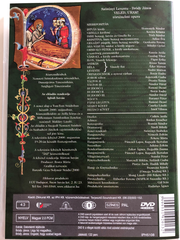 Veled, Uram! Szörényi Levente, Bródy János / Extra: Bródy János: Engedd, hogy szabad legyek, Legy hű magadhoz / Hungarian Historical Opera play (5999551920132)