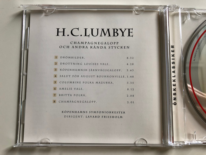 H. C. Lumbye - Champagnegalopp / Önskeklassiker 11 / Köpenhamns Symfoniorkester / Conducted by Lavard Friisholm / EMI Classics Audio CD 1993 (724347908125)