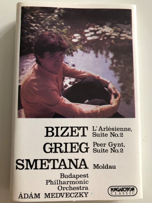 Bizet - L' Arlesienne, Suite No.2 / Grieg - Peer Gynt, Suite No.2 / Smetana - Moldau / Budapest Philharmonic Orchestra / Conducted: Ádám Medveczky ‎/ HUNGAROTON CASSETTE STEREO / MK 11813