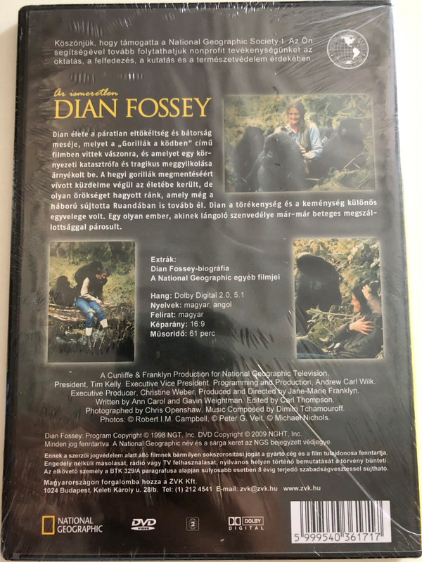 Dian Fossey DVD 2009 Az ismeretlen Dian Fossey / National Geographic / "A Gorillák a ködben" Hősnőjének élete / Produced & Directed by Jane-Marie Franklyn (5999540361717)