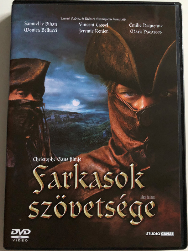 Le Pacte des Loups DVD 2009 Farkasok Szövetsége / Directed by Christophe Gans / Starring: Samuel le Bihan, Vincent Cassel, Émilie Dequenne, Monica Belucci, Jeremie Renier (5996051090075)