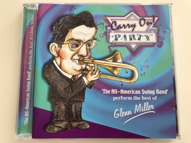 "The All-American Swing Band" performs the best of Glenn Miller / Carry On! Party / Audio CD / GFS172 (5033107117222)