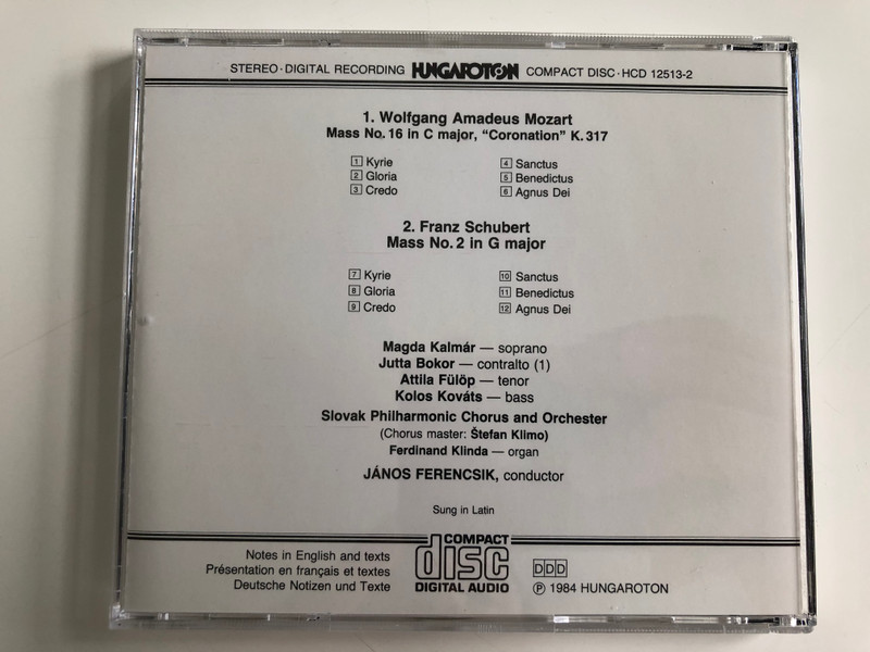 Mozart - Mass in C major 'Coronation' / Schubert - Mass In G Major / Magda Kalmar, Jutta Bokor, Attila Fulop, Kolos Kovats / Slovak Philharmonic Chorus & Orchestra / Conducted: János Ferencsik ‎/ Hungaroton Audio CD 1984 Stereo / HCD 12513-2