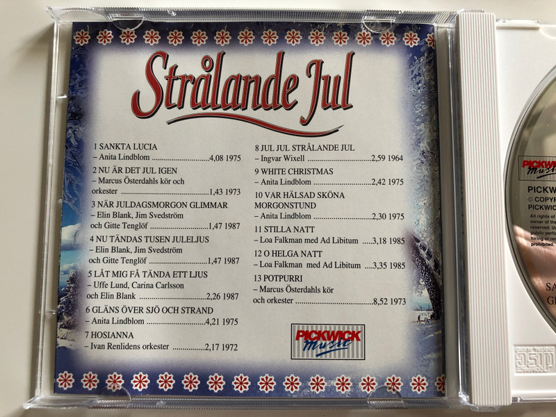 Strålande Jul - Swedish Christmas Music / Hogtidliga julsanger med Anita Lindblom, Marcus Osterdahls kor orch orkester, Elin Blank, Jim Svedstrom, Gitte Tenglof, Uffe Lund, Carina Carlsson / Pickwick Music Audio CD 1993 / Pickwick 751121