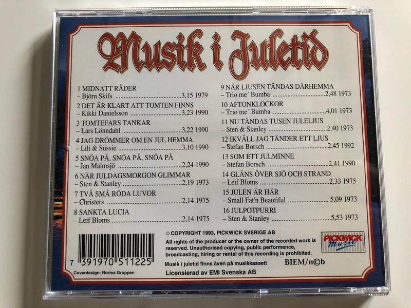 Musik i Juletid / Glada julsanger med Bjorn Skifs, Kikki Danielsson, Lars Lonndahl, Lili & Sussie, Jan Malmsjo, Sten & Stanley, Christers, Leif Bloms, Trio me' Bumba / Pickwick Music Audio CD 1993 / Pickwick 751122