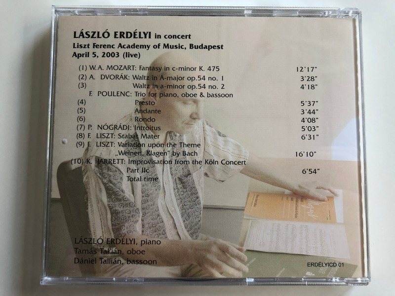 Laszlo Erdelyi in concert / Liszt Ferenc Academy of Music, Budapest / April 5, 2003 (live) / Mozart, Dvorak, Poulenc, Nogradi, Liszt, Jarrett / Erdelyi Audio CD / ERDELYICD 01