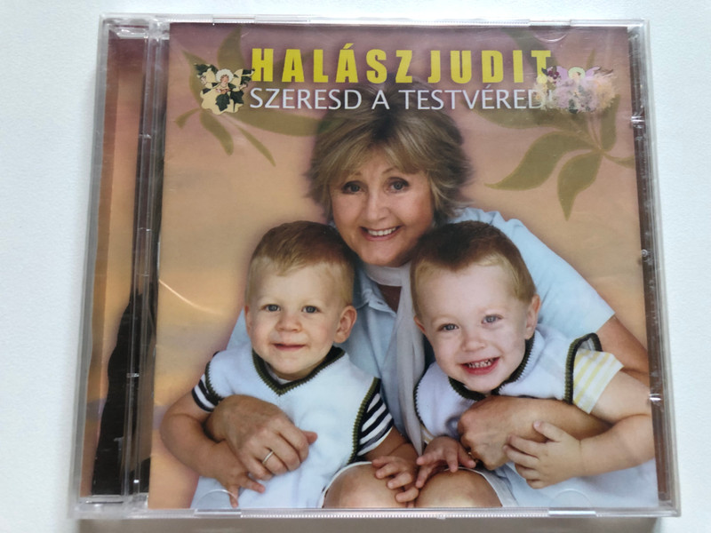Halász Judit ‎– Szeresd A Testvéred! / EMI ‎Audio CD 2007 / 510452 2