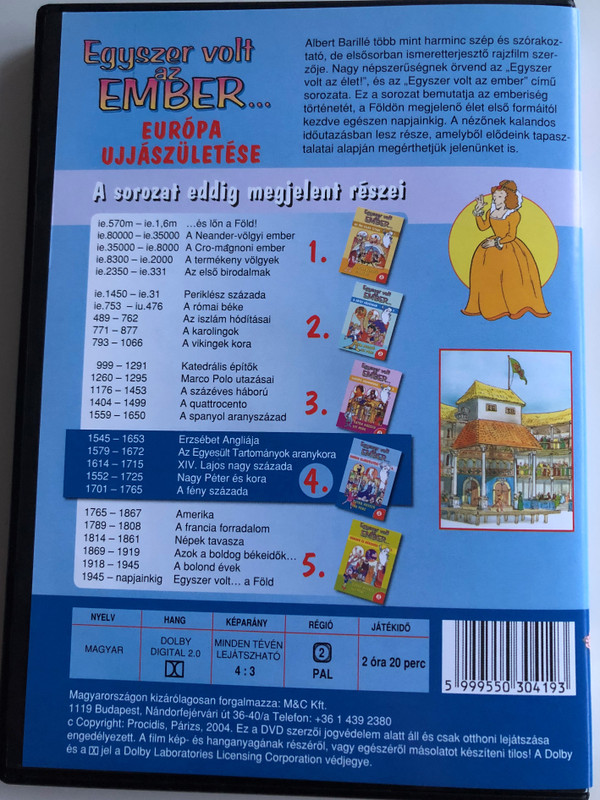 Il était une fois l'homme 4. DVD Egyszer volt az ember... Európa Újjászületése (Once Upon a Time... Man ) / Created by Albert Barillé / Narrated by Roger Carel / Animated World history for children (5999550304193)