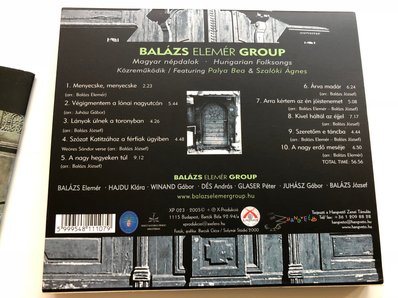 Balazs Elemer Group / Magyar nepdalok - Hungarian Folksong / Featuring: Palya Bea & Szaloki Agnes / X-Produkcio Audio CD 2005 / XP 023