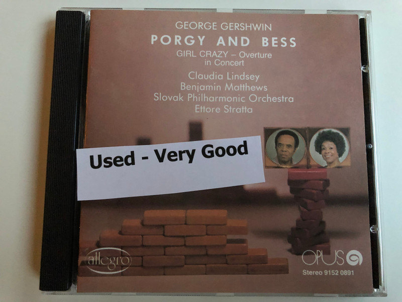 George Gershwin – Porgy And Bess / Girl Crazy - Overture In Concert / Claudia Lindsey, Benjamin Matthews / Slovak Philharmonic Orchestra / Conducted: Ettore Stratta / Opus ‎Audio CD 1981 Stereo / 9112 0891