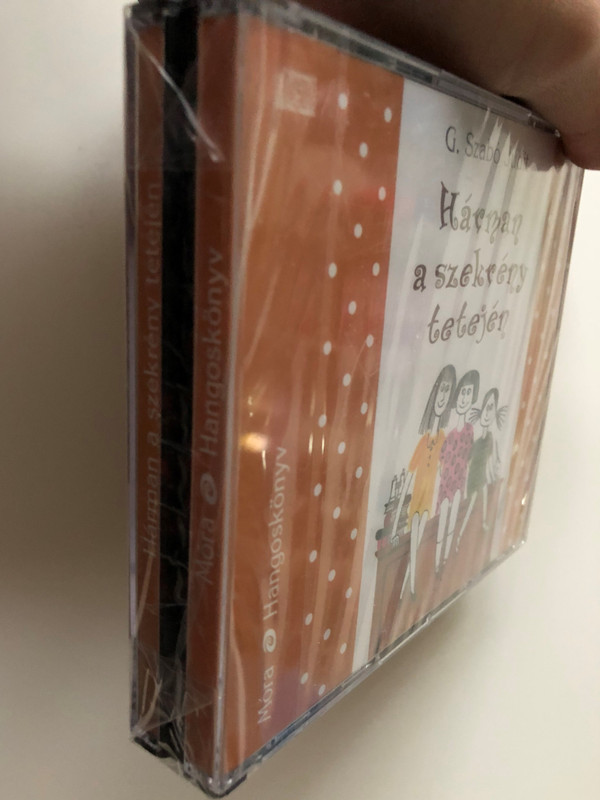 Hárman a szekrény tetején by G. Szabó Judit / Hungarian language Audio Book / Read by Zakariás Éva / 4x Audio CD SET / Móra könyvkiadó 2008 (9789631184853)