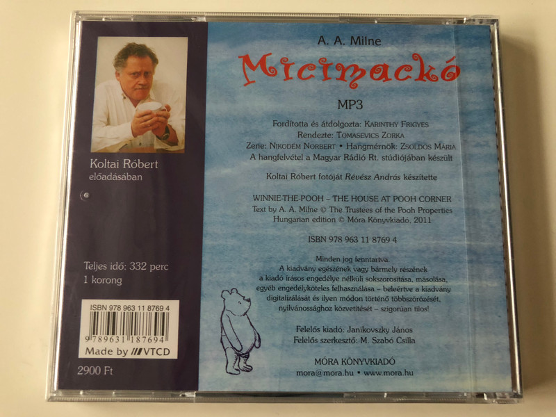 Micimackó by A.A. Milne / Hungarian language Audio book - Translation of Winnie the Pooh - The House At pooh Corner / Read By Koltai Róbert / Móra könyvkiadó 2011 (9789631187694)