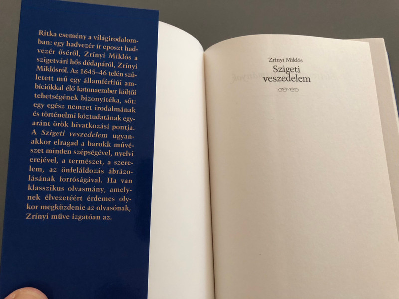 Szigeti veszedelem by Zrínyi Miklós / Életreszóló olvasmányok / The Siege of Sziget - Hungarian Epic Poem / Kossuth kiadó 2017 / Paperback (9789630987233)