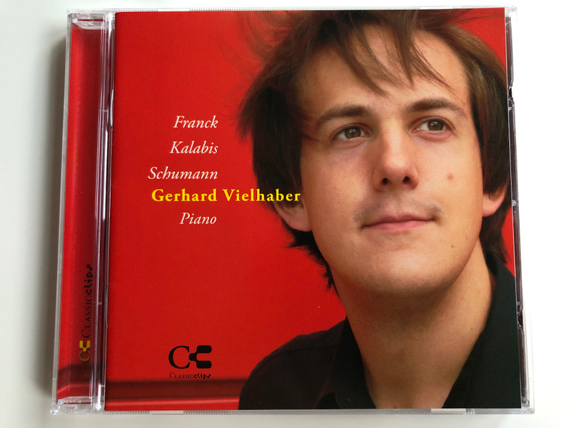 Franck, Kalabis, Schumann / Gerhard Vielhaber - piano / Classicclips Audio CD 2006 / CLCL 103