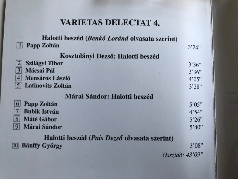Varietas Delectat 4. - Halotti beszed / Kosztolanyi Dezso - Halotti beszed / Marai Sandor - Halotti beszed / Banffy Gyorgy, Bubik Istvan, Macsai Pal, Mate Gabol, Papp Zoltan, Szilagy Tibor / Hungaroton Classic Audio CD 2001 Stereo / HCD 14291